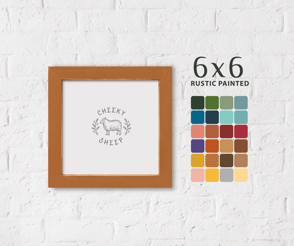 6x6 Rustic Painted Wood Frame – Cheeky Sheep