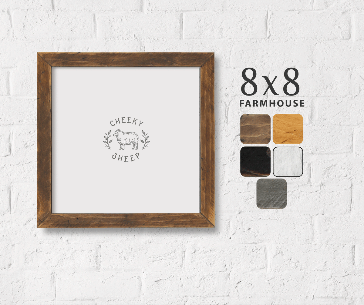 8x8 Farmhouse Style Wood Frame – Cheeky Sheep